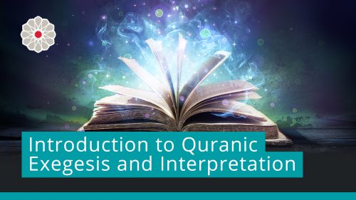 Introduction to Quranic Exegesis and Interpretation