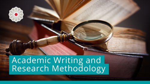 Academic Writing and Research Methodology